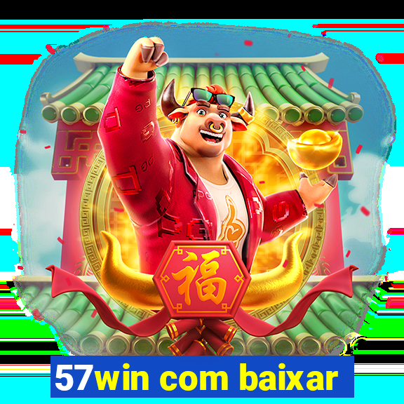 57win com baixar